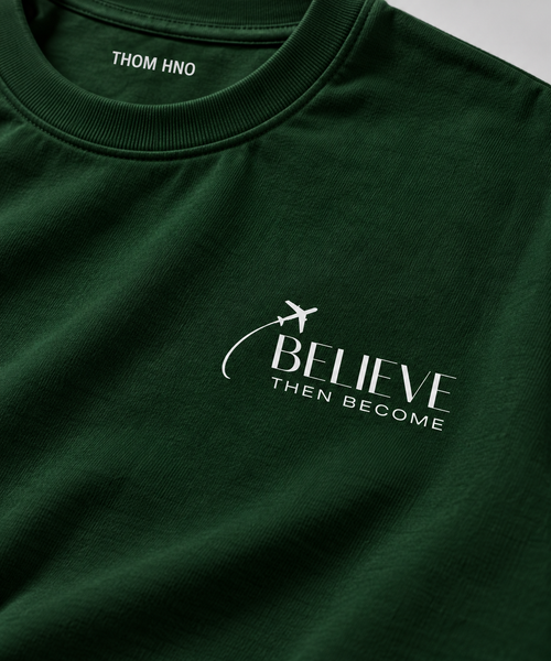 Believe Then Become Oversized Tee